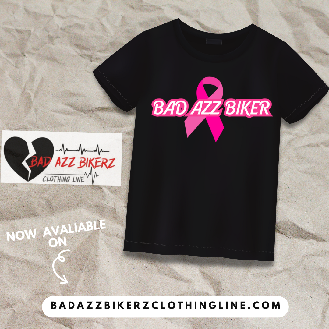 BAD AZZ BIKER BREAST CANCER TEE SHIRT.