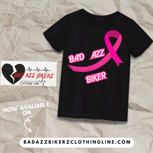 BAD AZZ BIKER BREAST CANCER TEE SHIRT.