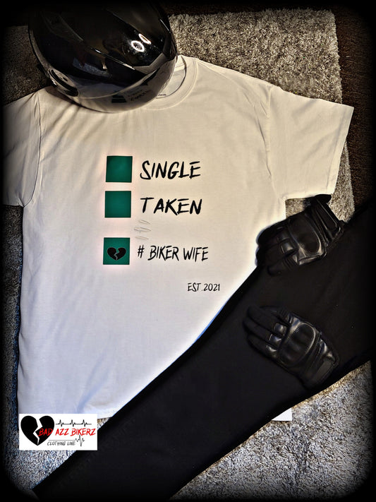"SINGLE? , TAKEN?, # BIKE WIFE"  HEART CHECK Short Sleeve T- shirt ( White )